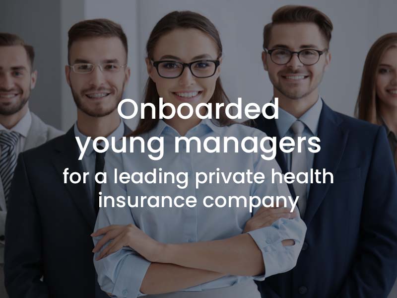 Onboarded 500+ final year students as a Young Manager’s (YM) for a leading private health insurance company