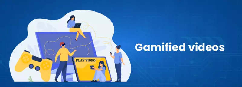 Gamified videos